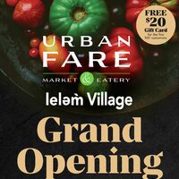 Urban Fare - Lelem Village Grand Opening - Weekly Savings (Vancouver/BC) Flyer