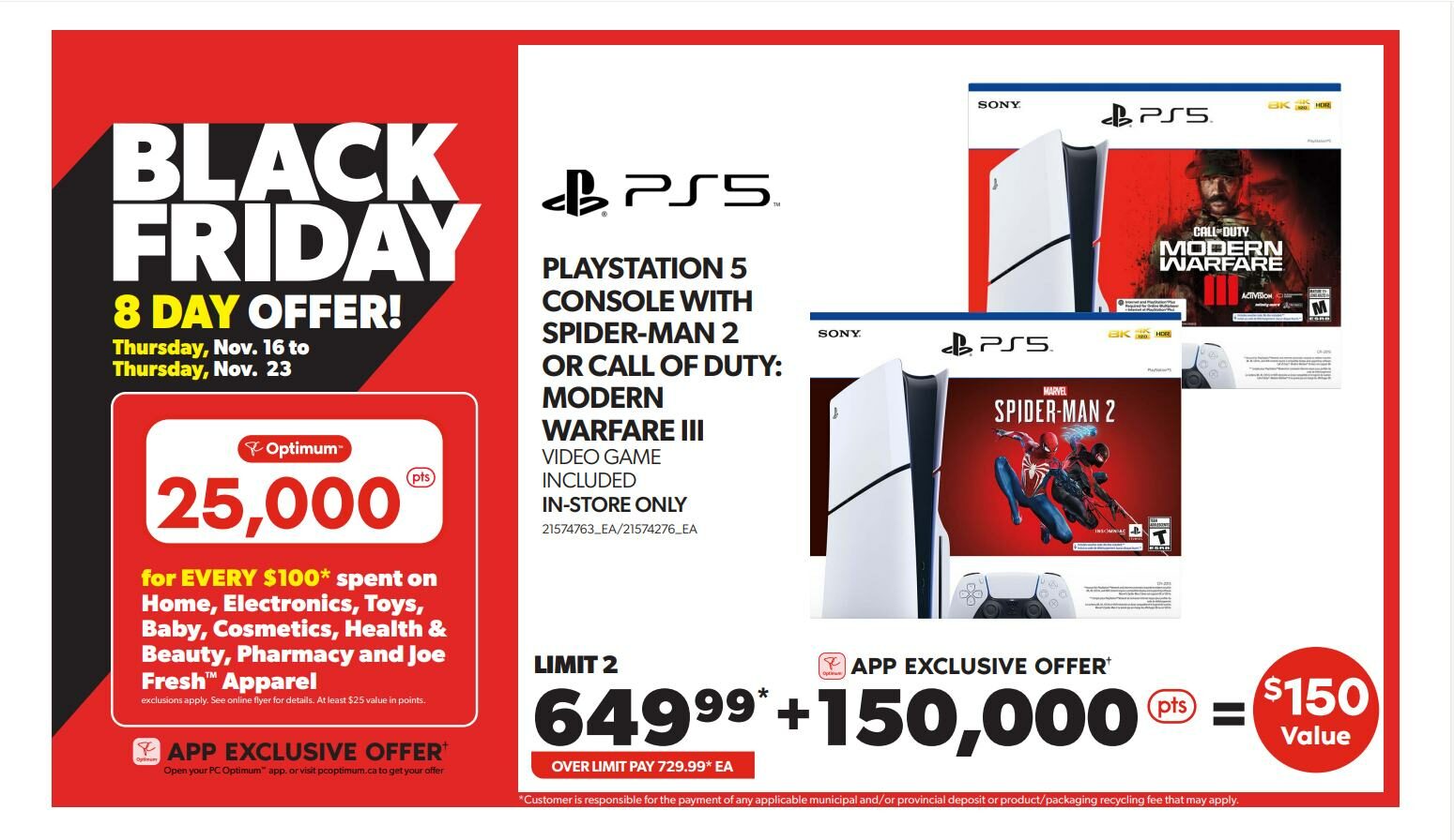 Real Canadian Superstore] PS5 Slim Console with Spider-Man 2 or Call of  Duty: Modern Warfare III $649.99 + earn 150,000 PCO points -  RedFlagDeals.com Forums