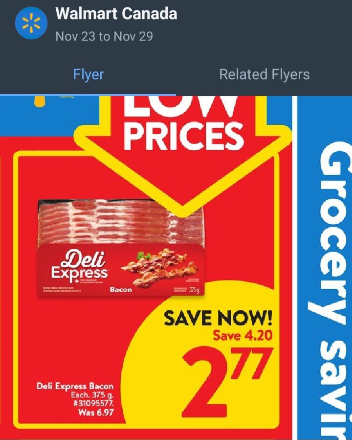 [Walmart] Deli Express Bacon 375g for 2.77 YMMV ON only