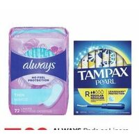 Always Pads or Liners or Tampax Tampons