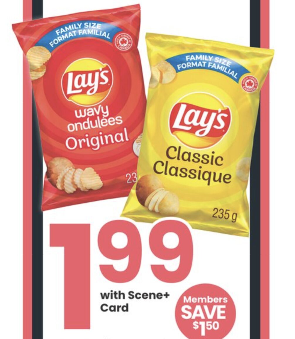 [Sobeys] [Safeway] [WEST] [EAST] LAY'S Potato Chips $1.99 with SCENE+ ...