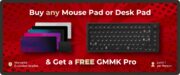 Free GMMK Pro with Mouse Pad Purchase