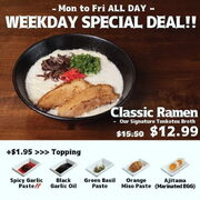 Classic Ramen $12.99 (Mon-Fri only); Mini (Chashu or Spicy Teri) Don $4.95 w/ any Ramen @ 223 E Georgia St, Vancouver BC