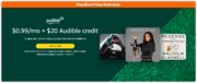 Audible $0.99/month for 3 months + $20 Audible Credit