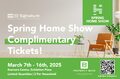 Toronto - Spring Home Show free tickets. March 7-16