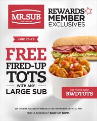 Online free fired up tots (2.99-4.39) with large sub (9.99+ YMMV) purchase for members RWDTOTS code required June 23-29
