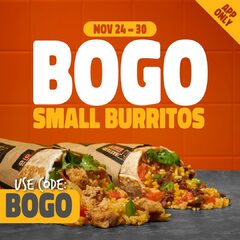 ON APP code BOGO small burrito November 24-30