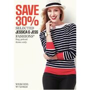 Selected Jessica & Jess Fashions - 30% off