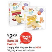 Simply Kids Organic Rusks 50g - $2.29