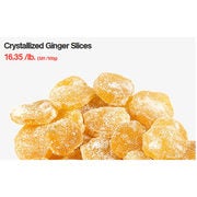 Crystallized Ginger Slices - $16.35/lb