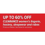 Clearance Women's Lingerie, Hosiery, Sleepwear & Robes  - Up To 60% Off