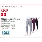 32 Degrees Ladies' Jogger - $9.99 ($5.00 off)