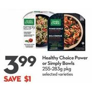 Healthy Choice Power or Simply Bowls  - $3.99 ($1.00 off)
