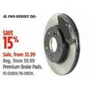 Pro-Series OE+ Premium Brake Pads  - From $33.99 (15% off)