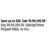 Prime Propane Bbqs - $74.99-$249.99 (Up to $50.00 off)